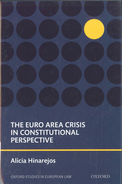 The euro area crisis in constitutional perspective
