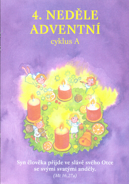 4. neděle adventní : cyklus A