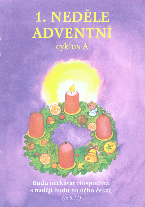 1. neděle adventní : cyklus A