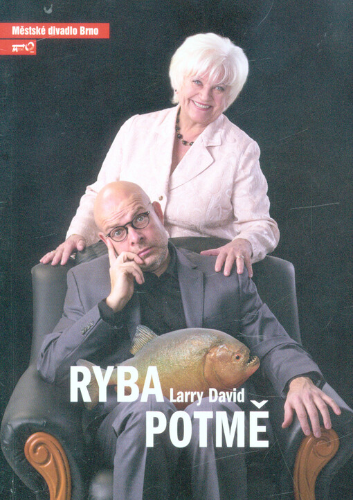 Larry David, Ryba potmě : čtvrtá inscenace sedmdesáté druhé sezóny 2016/2017 : premiéra 17. a 31. prosince 2016