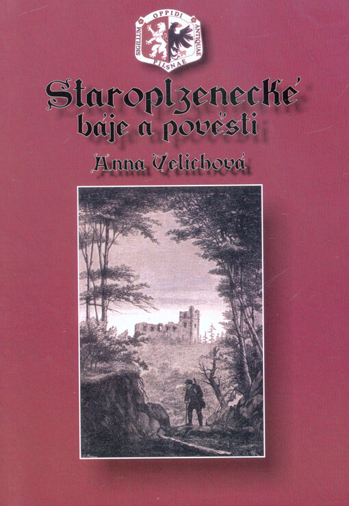 Staroplzenecké báje a pověsti