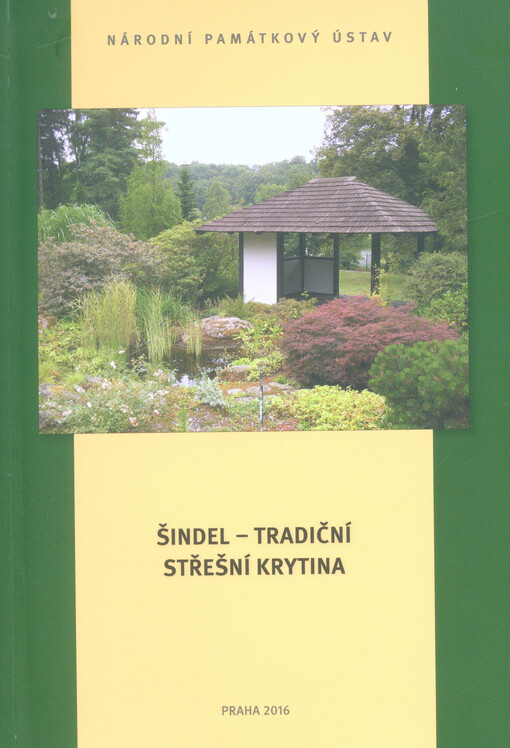 Šindel - tradiční střešní krytina