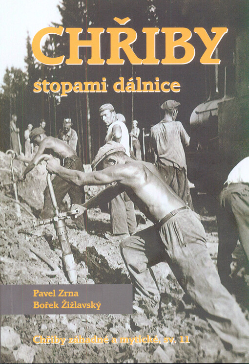 Chřiby - stopami dálnice