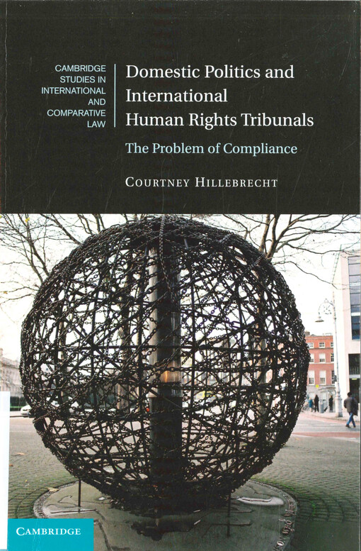 Domestic politics and international human rights tribunals : the problem of compliance