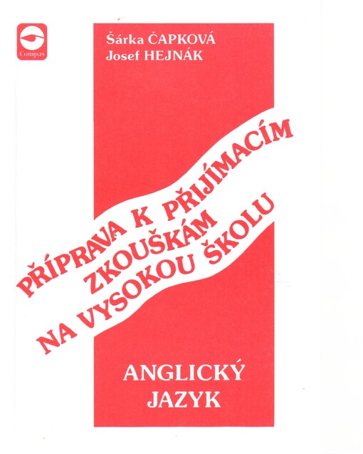 Příprava k přijímacím zkouškám z anglického jazyka na vysokou školu.