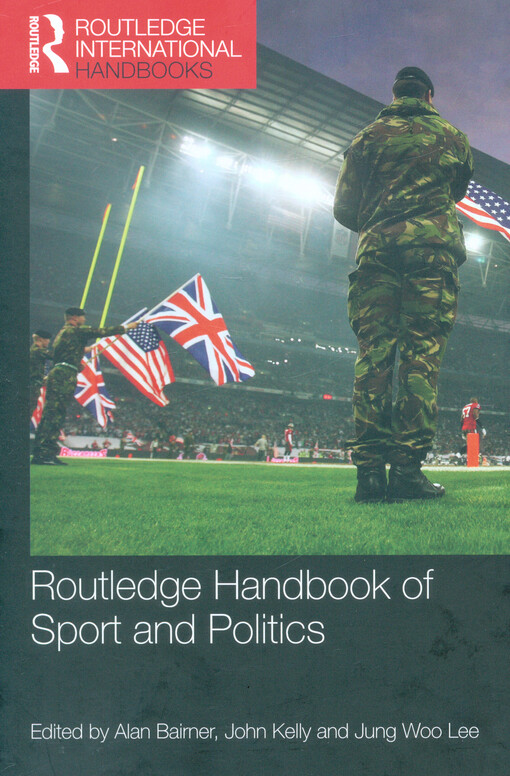 Routledge handbook of sport and politics
