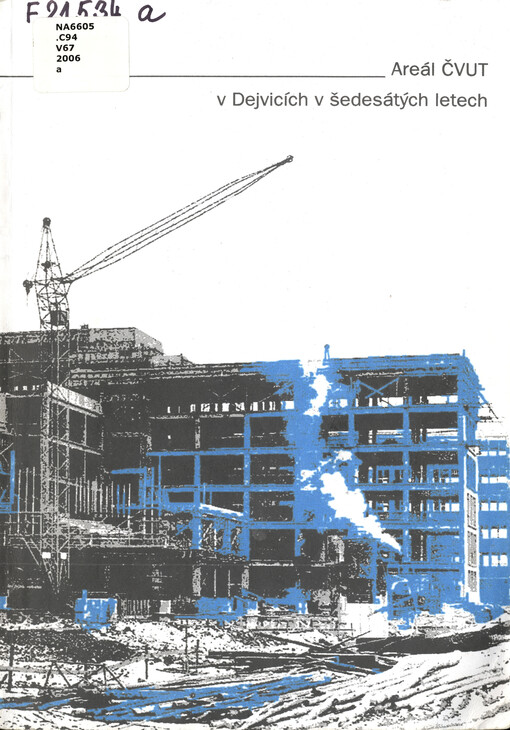 Areál ČVUT v Dejvicích v šedesátých letech