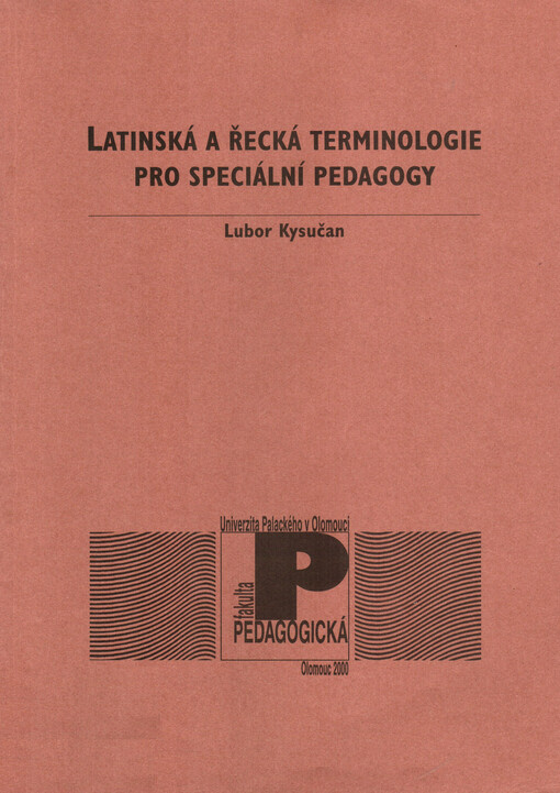 Latinská a řecká terminologie pro speciální pedagogy