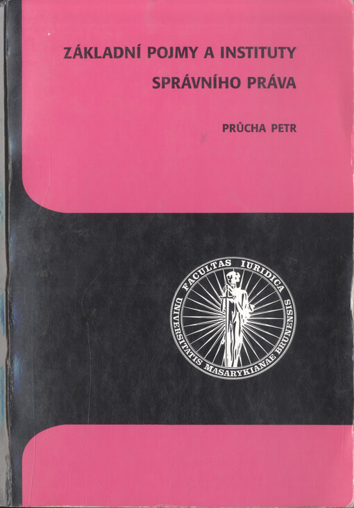 Základní pojmy a instituty správního práva