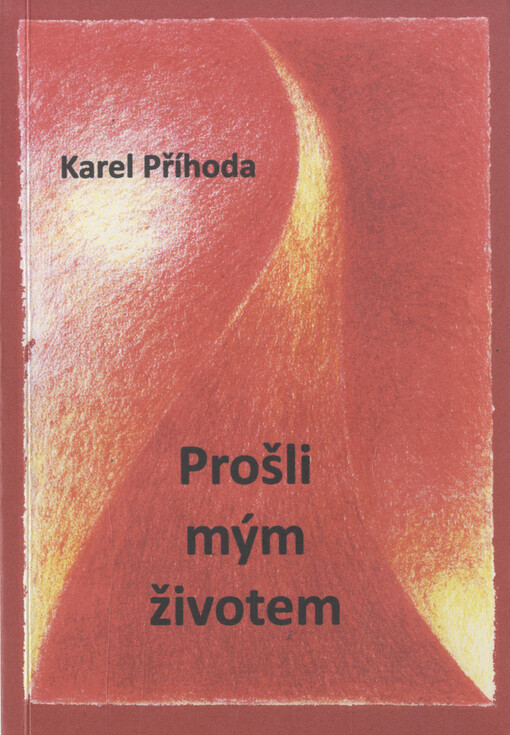 Prošli mým životem