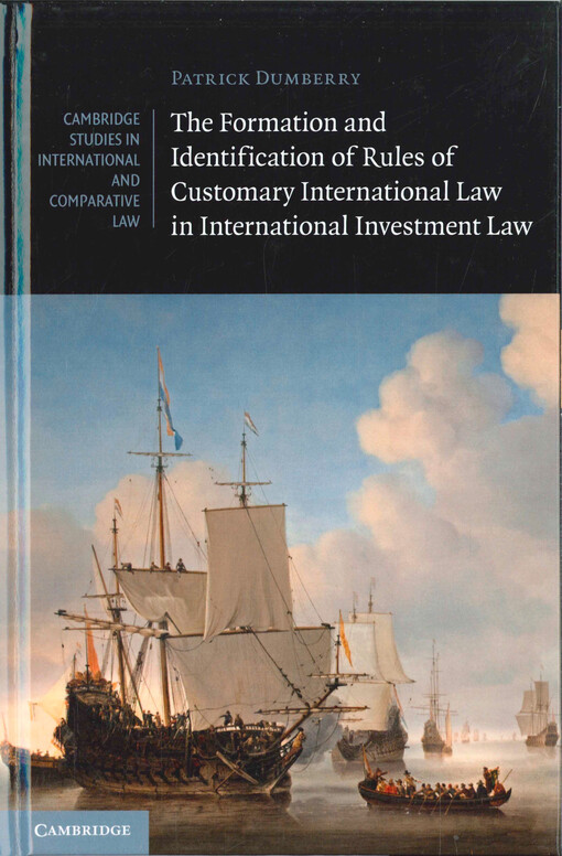 The formation and identification of rules of customary international law in international investment law