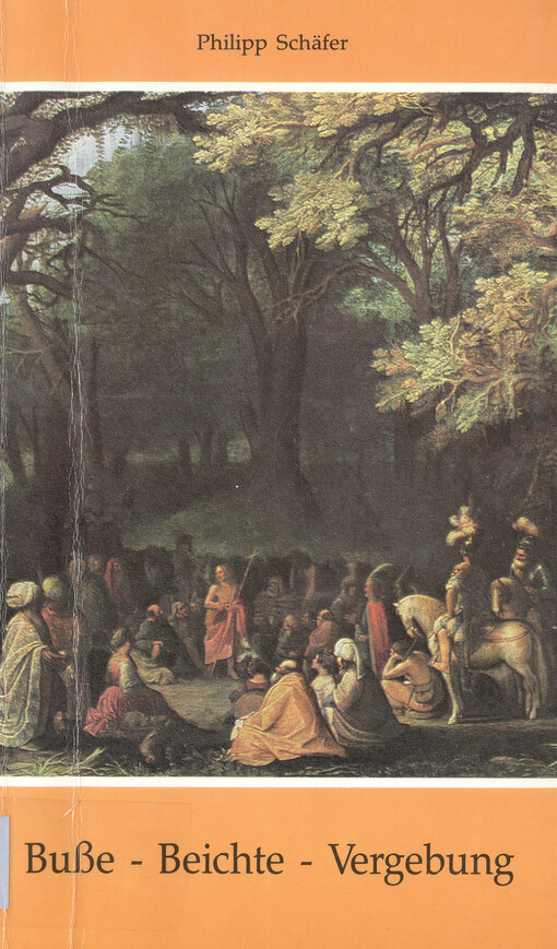 Buße, Beichte, Vergebung
