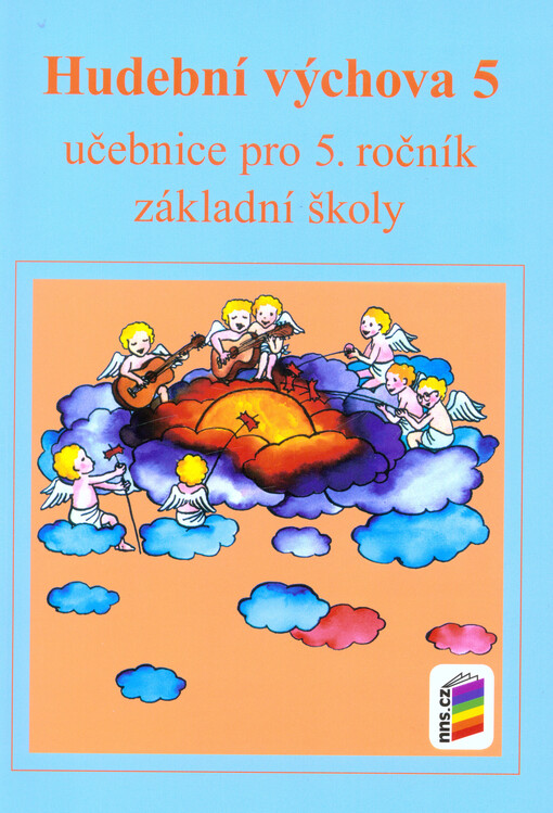 Hudební výchova 5 : učebnice pro 5. ročník základní školy
