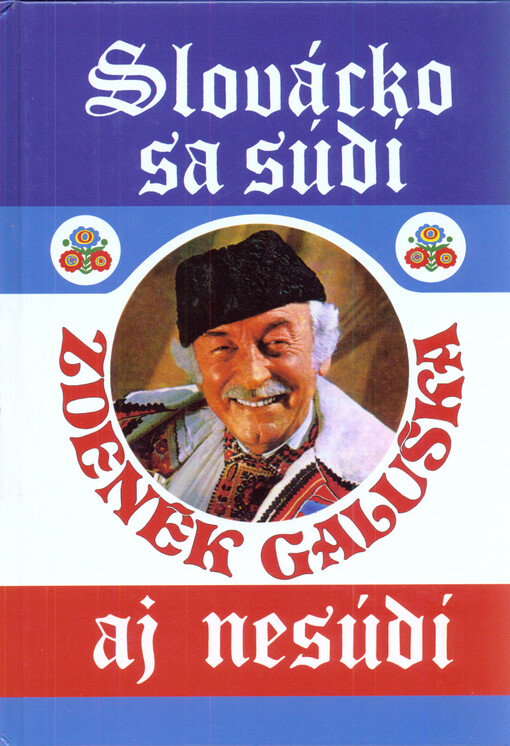 Slovácko sa súdí aj nesúdí