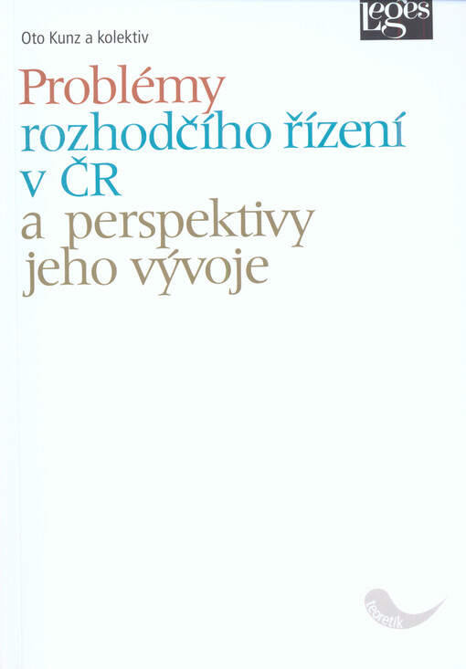 Problémy rozhodčího řízení v ČR a perspektivy jeho vývoje