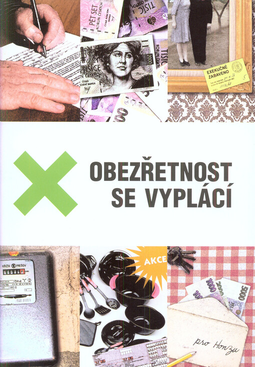 Obezřetnost se vyplácí
