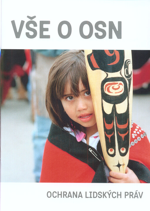 Vše o OSN : ochrana lidských práv