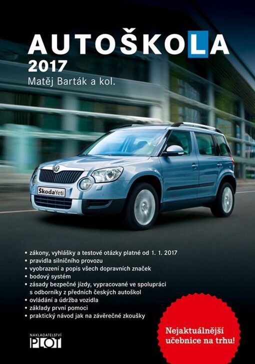 Autoškola 2017: značky, pravidla a testy platné od 1.1.2017