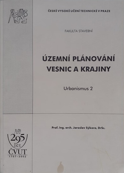 Územní plánování vesnic a krajiny : urbanismus 2 : urbanismus 2