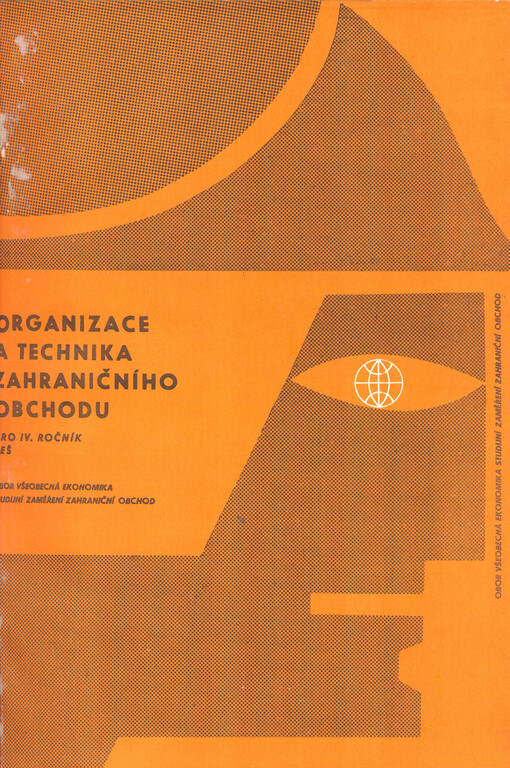 Organizace a technika zahraničního obchodu pro IV. ročník středních ekonomických škol : obor všeobecná ekonomika, studijní zaměření zahraniční obchod