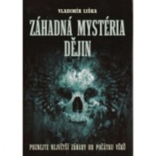 Záhadná mystéria dějin