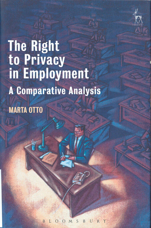 The right to privacy in employment : a comparative analysis