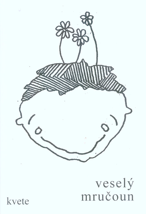 Veselý mručoun kvete