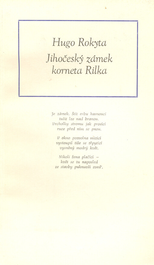 Jihočeský zámek korneta Rilka