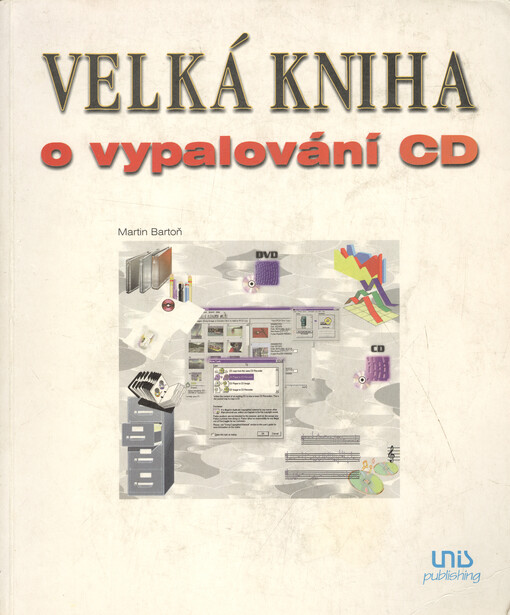 Velká kniha o vypalování CD