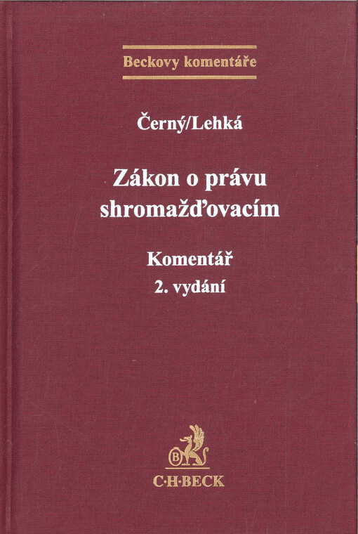 Zákon o právu shromažďovacím. Komentář