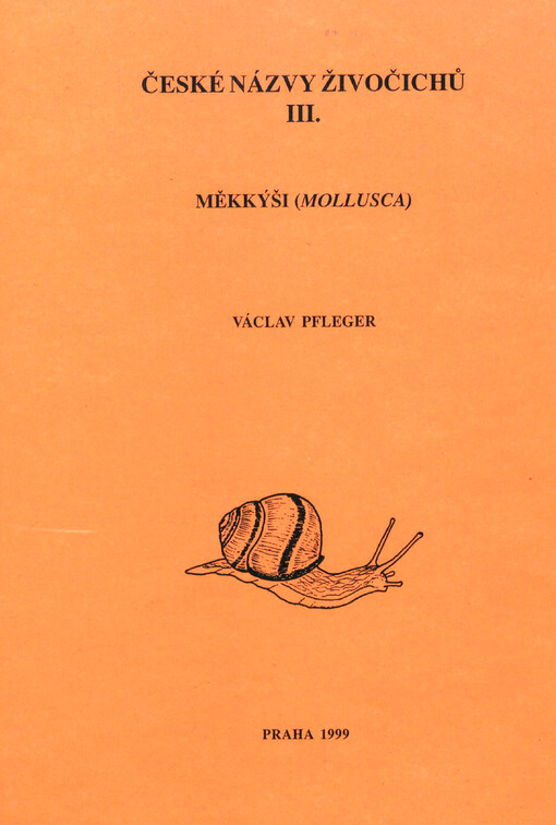 České názvy živočichů. III., Měkkýši (Mollusca)