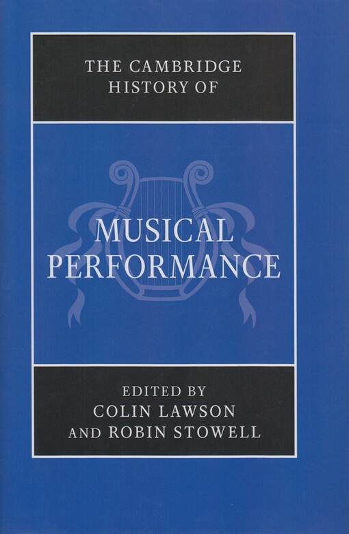 The Cambridge history of musical performance