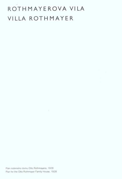 Rothmayerova vila: plán rodinného domu Otto Rothmayera, 1928 