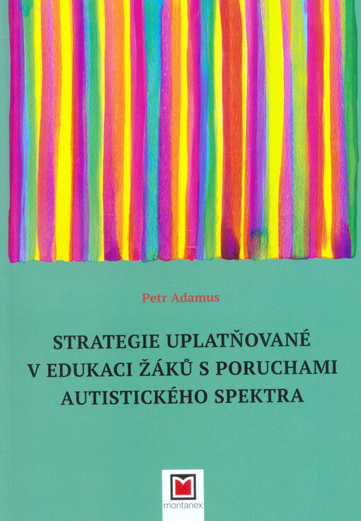 Strategie uplatňované v edukaci žáků s poruchami autistického spektra