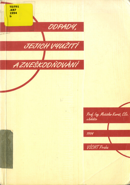 Odpady, jejich využití a zneškodňování