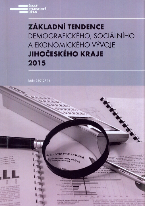 Základní tendence demografického, sociálního a ekonomického vývoje Jihočeského kraje v roce ...