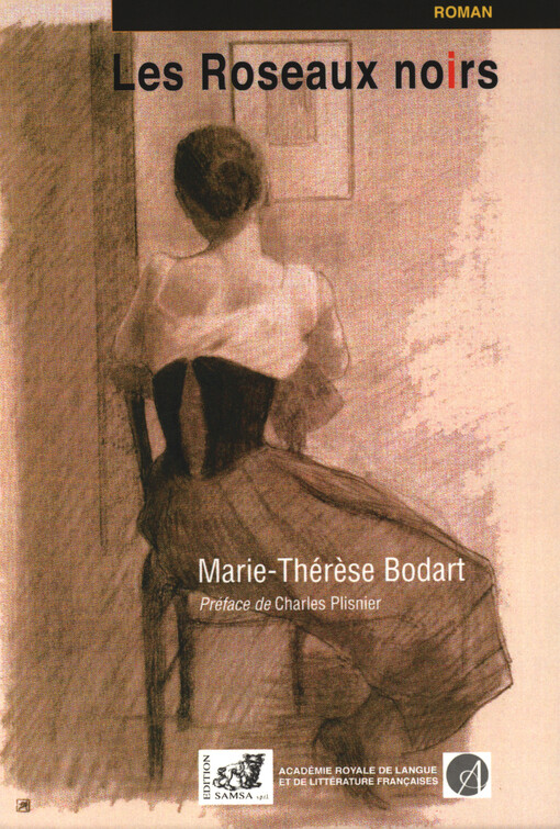 Les roseaux noirs : roman