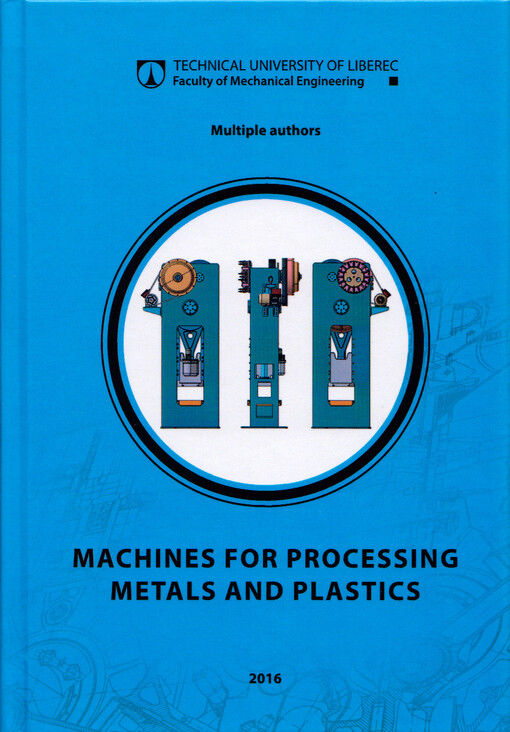 Machines for processing metals and plastics