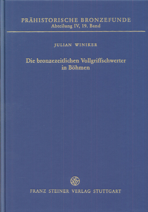 Die bronzezeitlichen Vollgriffschwerter in Böhmen