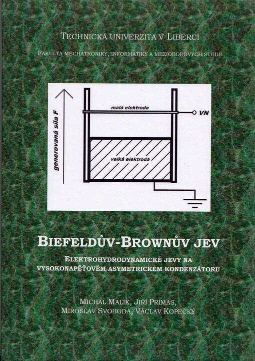 Biefeldův-Brownův jev : elektrohydrodynamické jevy na vysokonapěťovém asymetrickém kondenzátoru