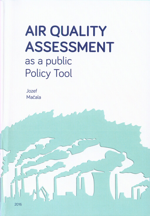 Air quality assessment as a public policy tool