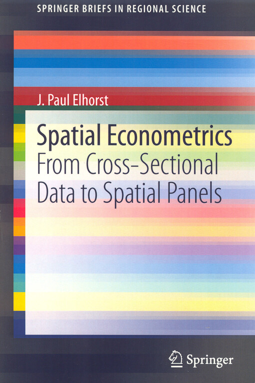 Spatial econometrics :from cross-sectional data to spatial panels