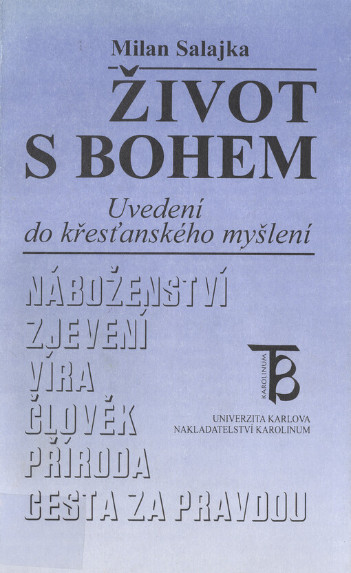 Život s Bohem :uvedení do křesťanského myšlení