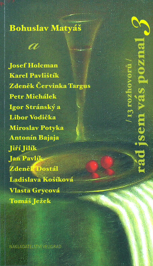 Rád jsem vás poznal :(... rozhovorů), 3