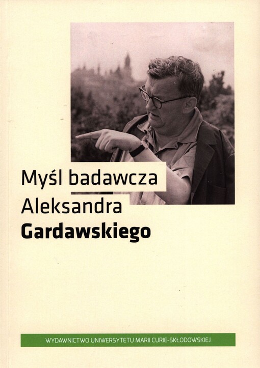 Myśl badawcza Aleksandra Gardawskiego