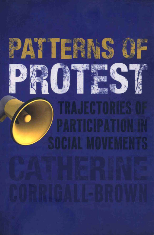 Patterns of protest :trajectories of participation in social movements