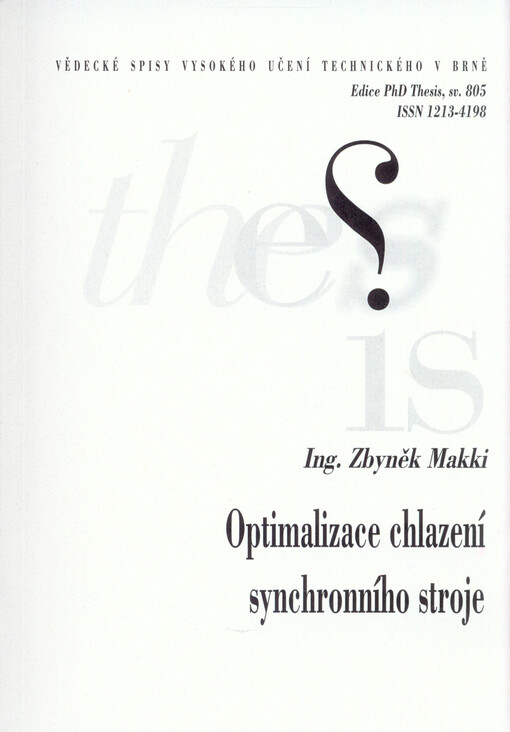 Optimalizace chlazení synchronního stroje = Optimization of cooling synchronous machine : zkrácená verze Ph.D. Thesis