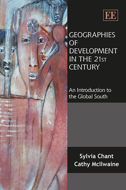 Geographies of development in the 21st century : an introduction to the global south