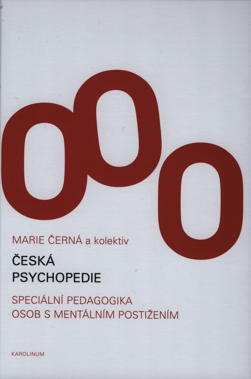 Česká psychopedie : speciální pedagogika osob s mentálním postižením