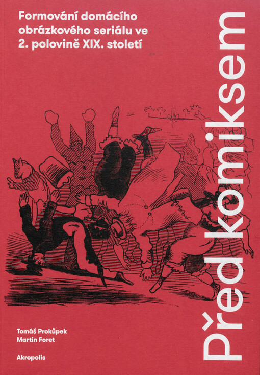 Před komiksem: formování domácího obrázkového seriálu ve 2. polovině XIX. století